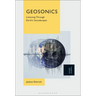 Geosonics: Listening Through Earth's Soundscapes