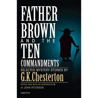 Father Brown and the Ten Commandments: Selected Mystery Stories
