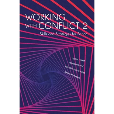 Working with Conflict: Skills and Strategies for Action