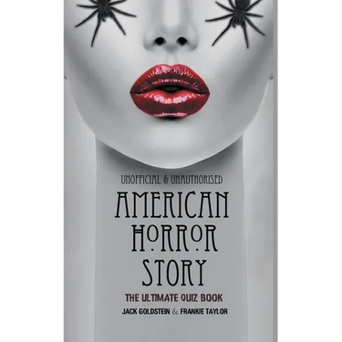 American Horror Story - The Ultimate Quiz Book: Over 600 Questions and Answers