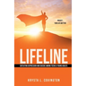 Lifeline: Defeating Depression and Suicide Among Teens & Young Adults: Project: Your Life Matters