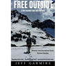 Free Outside: A Trek Against Time and Distance