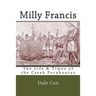 Milly Francis: The Life & Times of the Creek Pocahontas