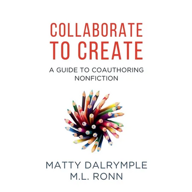 Collaborate to Create: A Guide to Coauthoring Nonfiction