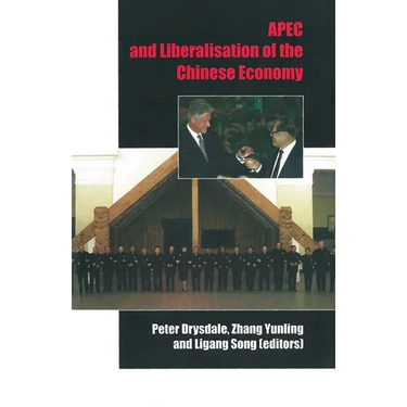 APEC and liberalisation of the Chinese economy
