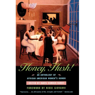 Honey, Hush!: An Anthology of African American Women's Humor
