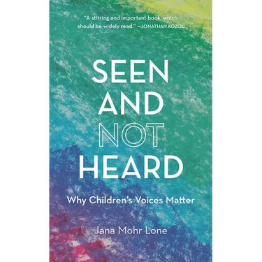 Seen and Not Heard: Why Children's Voices Matter