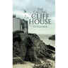 The Calling of Cliff House