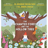 The Enchanted Forest and the Hollow Tree