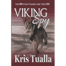 Viking Spy: The 99th Battalion and the OSS