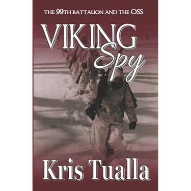 Viking Spy: The 99th Battalion and the OSS