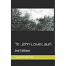 To John Love Lauri: 2nd Edition