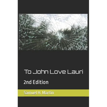 To John Love Lauri: 2nd Edition