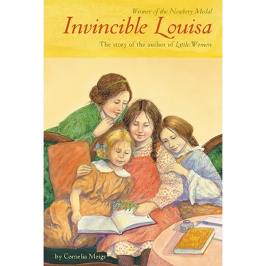 Invincible Louisa: The Story of the Author of Little Women