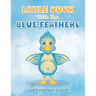 Little Duck with the Blue Feathers
