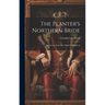 The Planter's Northern Bride: Or, Scenes From Mrs. Hentz's Childhood