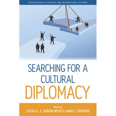 Searching for a Cultural Diplomacy