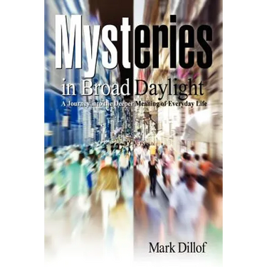 Mysteries in Broad Daylight