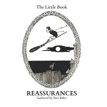 The Little Book Of Reassurances