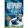 Autophagy Guide: unlock your natural healing process, discover your self -cleasing body's intelligence. Activate the Anti-Aging process