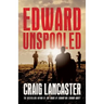 Edward Unspooled