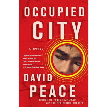 Occupied City: Book Two of the Tokyo Trilogy