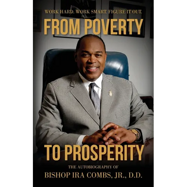 From Poverty to Prosperity: Work Hard. Work Smart. Figure It Out.
