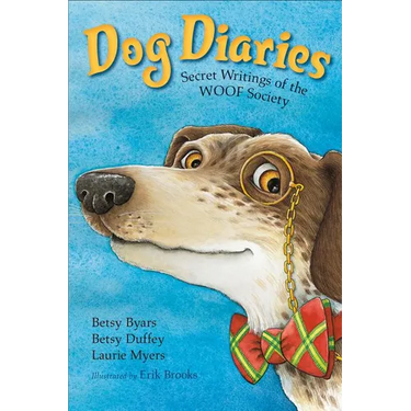 Dog Diaries: Secret Writings of the Woof Society