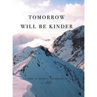 tomorrow will be kinder