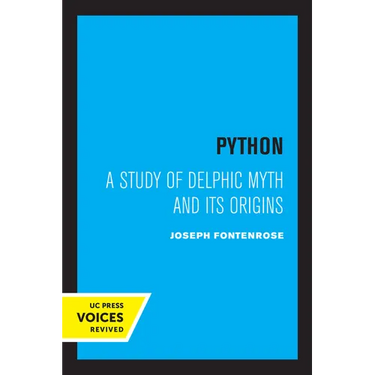 Python: A Study of Delphic Myth and Its Origins