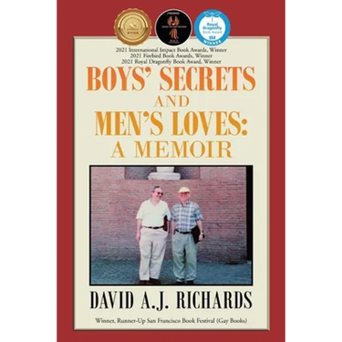 Boys' Secrets and Men's Loves: A Memoir