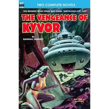 Vengeance of Kyvor, The, & At the Earth's Core