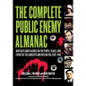 The Complete Public Enemy Almanac: New Facts and Features on the People, Places, and Events of the Gangsters and Outlaw Era: 1920-1940