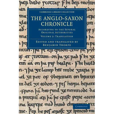 The Anglo-Saxon Chronicle - Volume 2