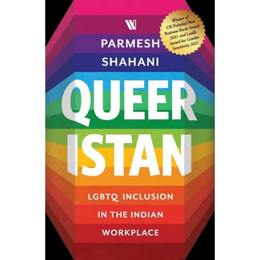 Queeristan: LGBTQ Inclusion in the Indian Workplace