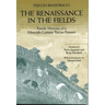 The Renaissance in the Fields: Family Memoirs of a Fifteenth-Century Tuscan Peasant