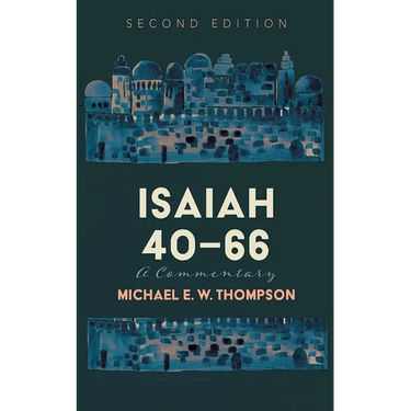 Isaiah 40-66: A Commentary, Second Edition