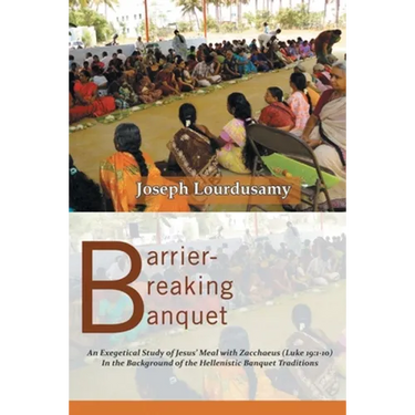 Barrier-Breaking Banquet: An Exegetical Study of Jesus' Meal with Zacchaeus (Luke 19:1-10) In the Background of the Hellenistic Banquet Traditions