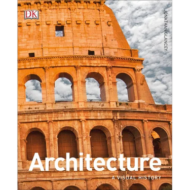 Architecture: A Visual History