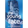 The Young Fate