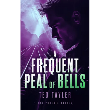 A Frequent Peal of Bells: The Phoenix Series - Book 11