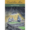 Cadillac Men