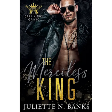 The Merciless King: Dark Mafia Romance