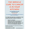 The Miracle Cure to Cancer Is in Your Kitchen!