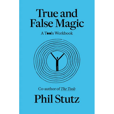 True and False Magic: A Tools Workbook