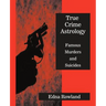 True Crime Astrology
