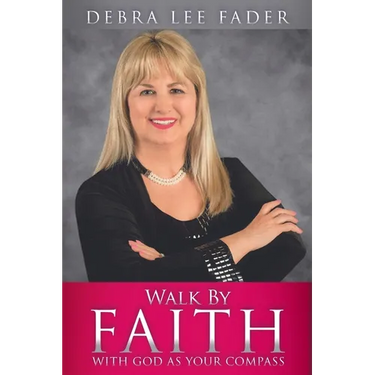 Walk By Faith: With God as Your Compass