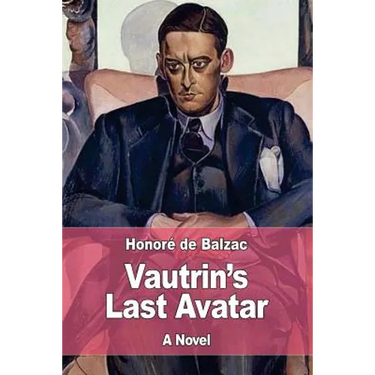 Vautrin's Last Avatar