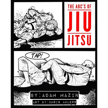 The ABC's of Jiu-Jitsu