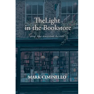 The Light in the Bookstore and the Ancient Scroll